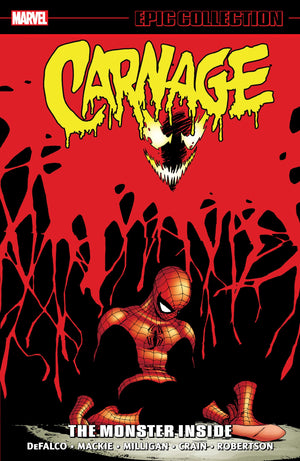 Carnage Epic Collection: The Monster Inside,New