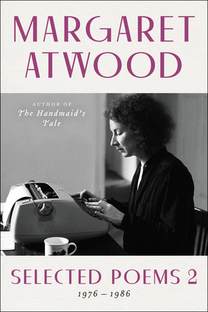 Selected Poems 2: 1976  1986