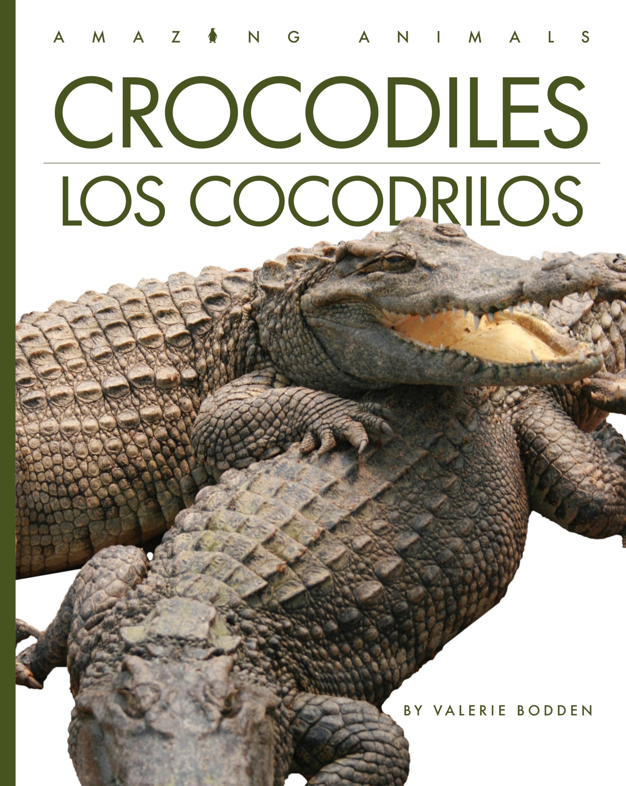 Crocodiles / Los Cocodrilos (Spanish Edition)