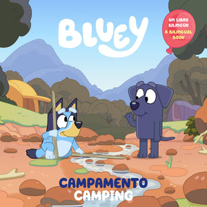 Bluey: Camping/Campamento (Bilingual EnglishSpanish Edition)