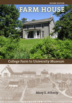 Farm House: College Farm to University Museum (Bur Oak Books),Used