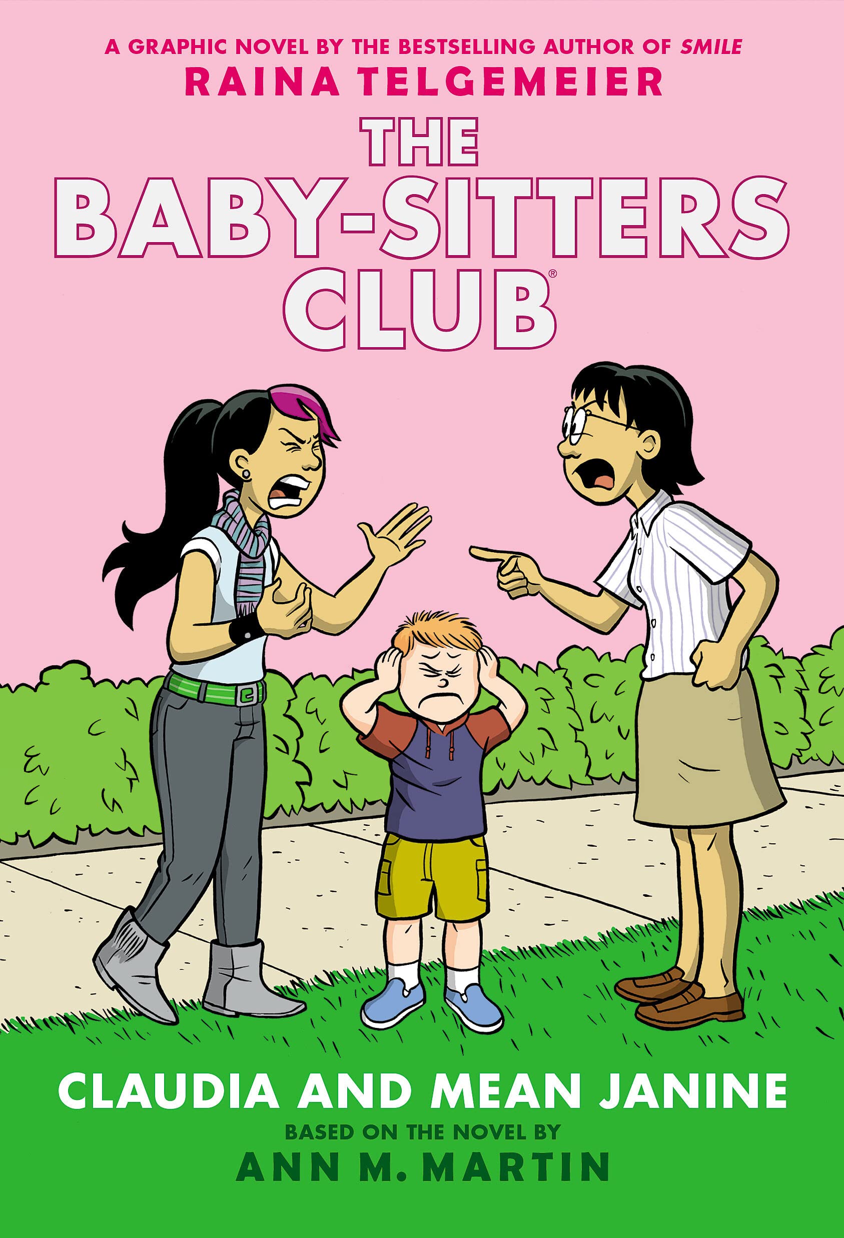 Claudia And Mean Janine: A Graphic Novel (The Babysitters Club #4) (The Babysitters Club Graphix),New