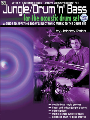 Jungle Drum 'n' Bass: A Guide to Applying Today's Electronic Music to the Drum Set (with audio CD),New