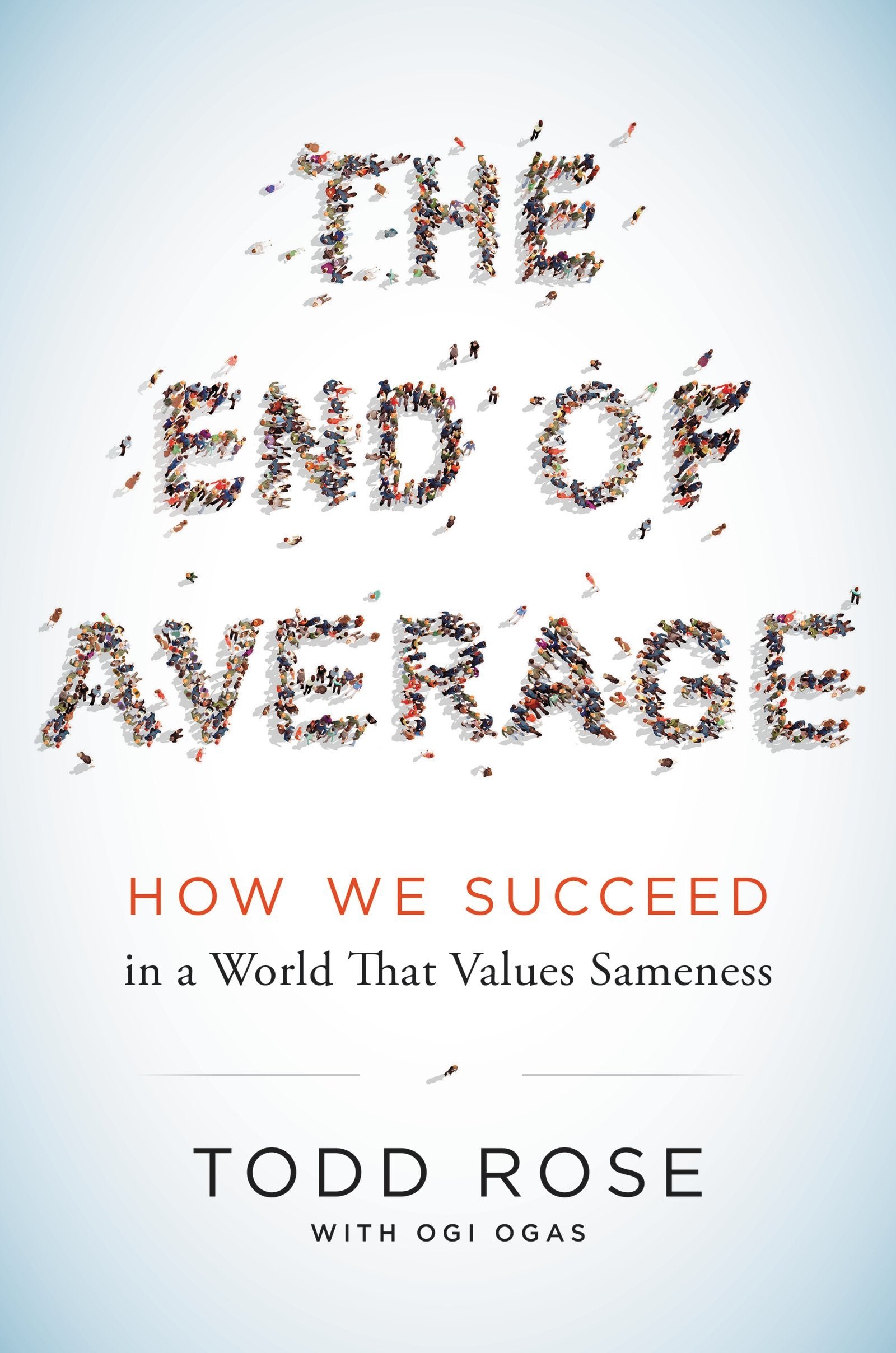 The End of Average: How We Succeed in a World That Values Sameness,New