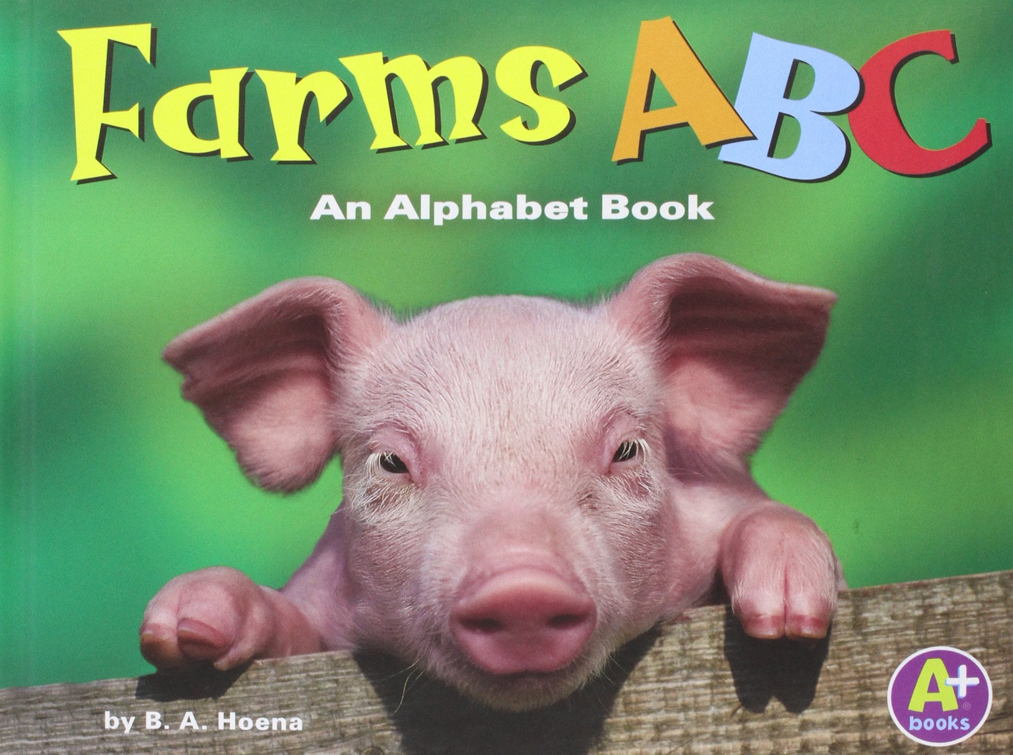Farms ABC: An Alphabet Book (A+ Books),Used