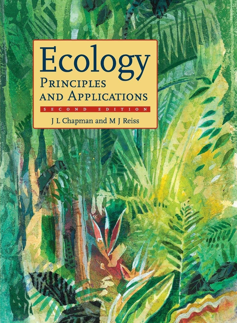 Ecology: Principles and Applications,New
