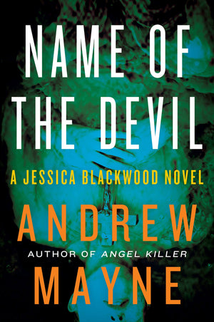 Name Of The Devil: A Jessica Blackwood Novel (Jessica Blackwood, 2),New