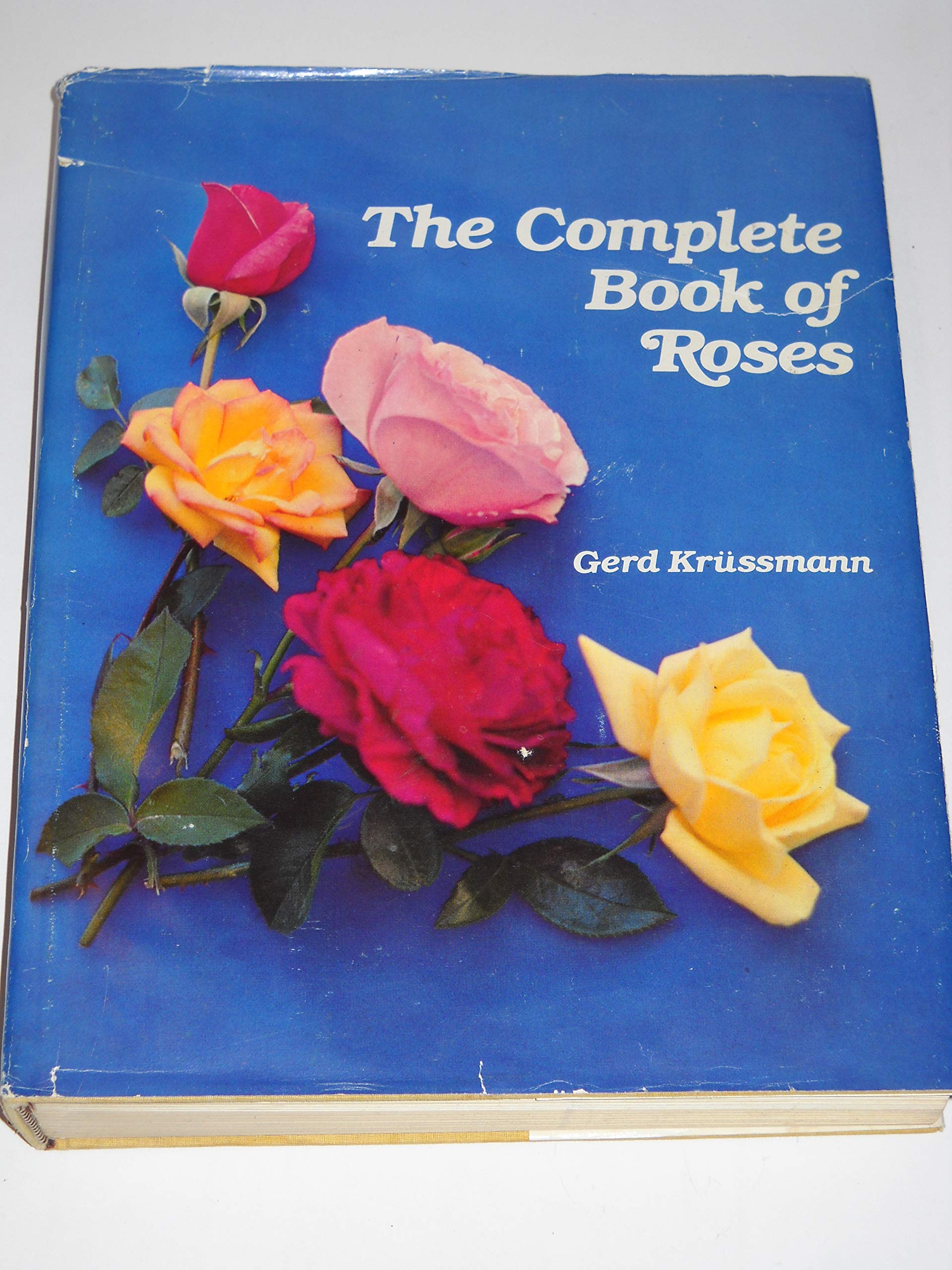 The Complete Book Of Roses,Used
