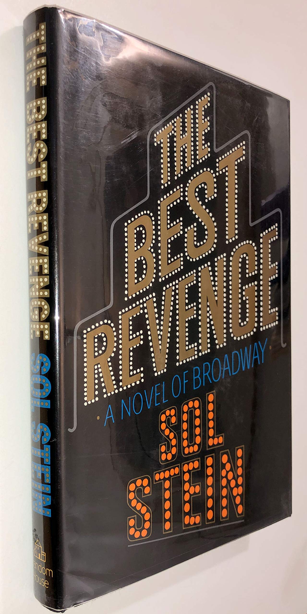 THE BEST REVENGE: A Novel of Broadway,Used