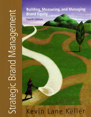 Strategic Brand Management 4th Edition by Pearson - Building, Measuring & Managing Brand Equity