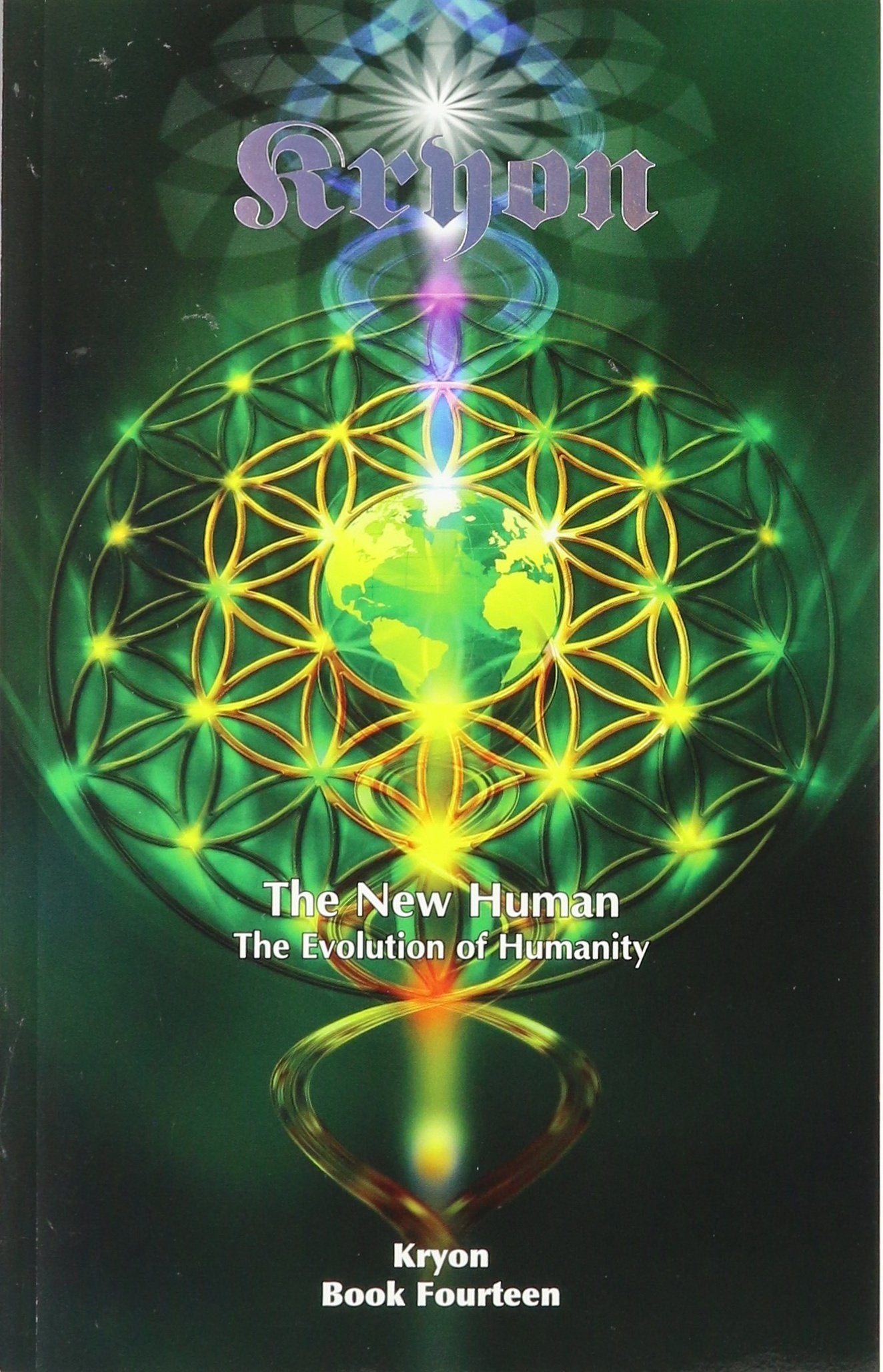 The New Human: The Evolution of Humanity (Kryon, 14),Used