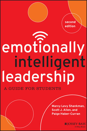 Emotionally Intelligent Leadership: A Guide for Students,New