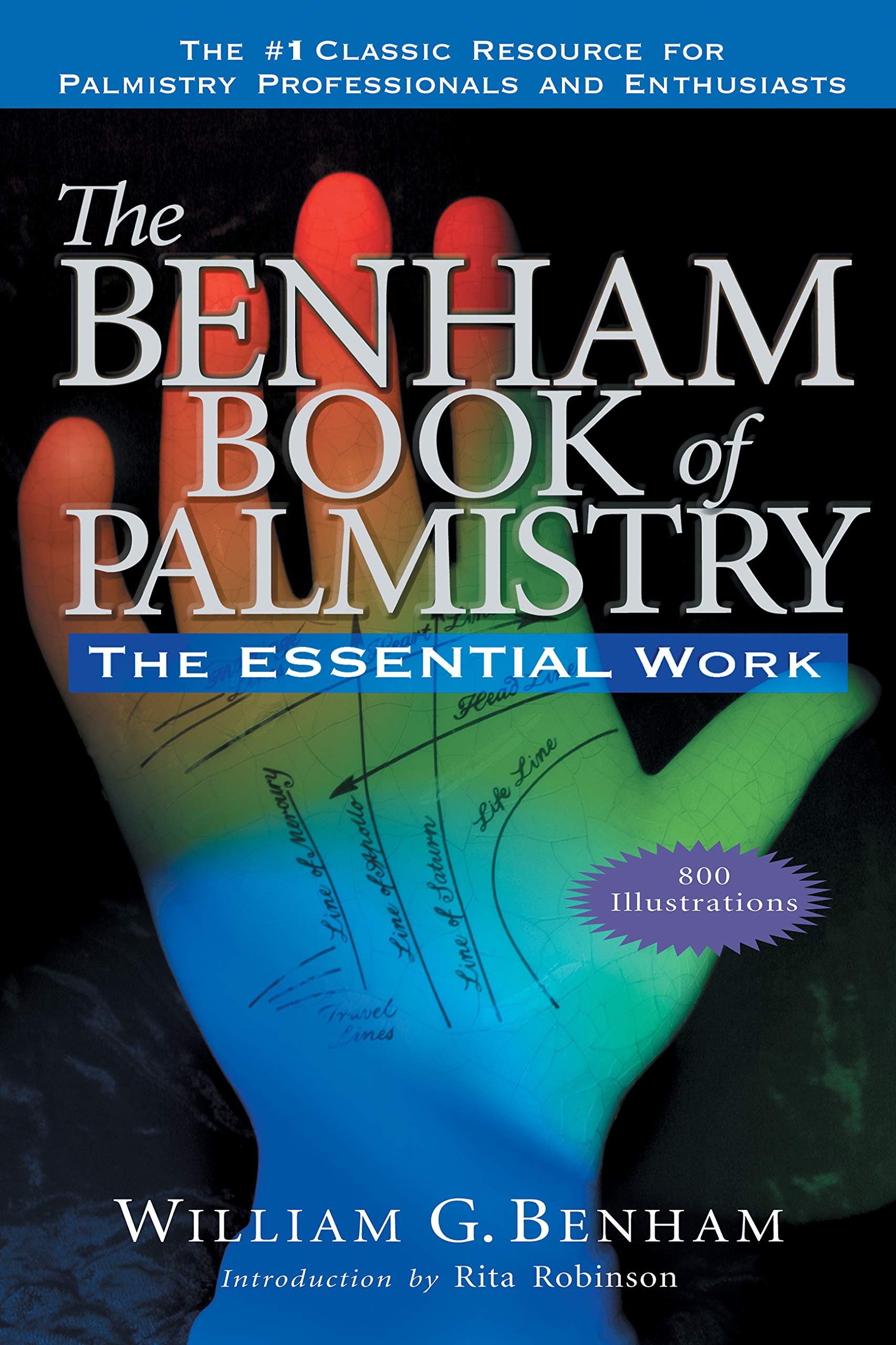 The Benham Book of Palmistry, Revised: The Essential Work,Used