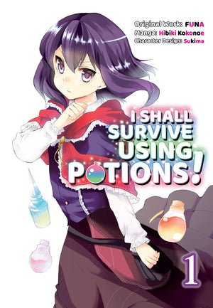 I Shall Survive Using Potions (Manga) Volume 1 (I Shall Survive Using Potions! (Manga), 1)