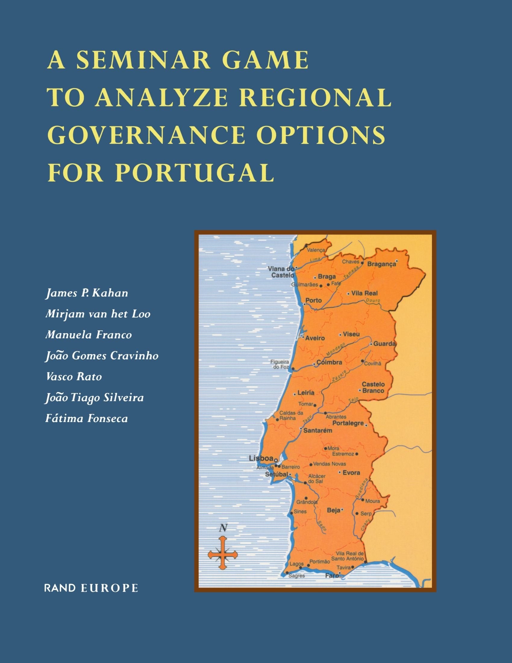 A Seminar Game To Analyze Regional Governance Options For Portugal,Used