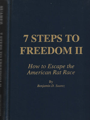 7 Steps to Freedom II: How to Escape the American Rat Race,Used