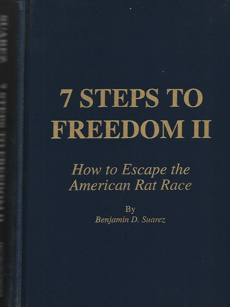 7 Steps to Freedom II: How to Escape the American Rat Race,Used