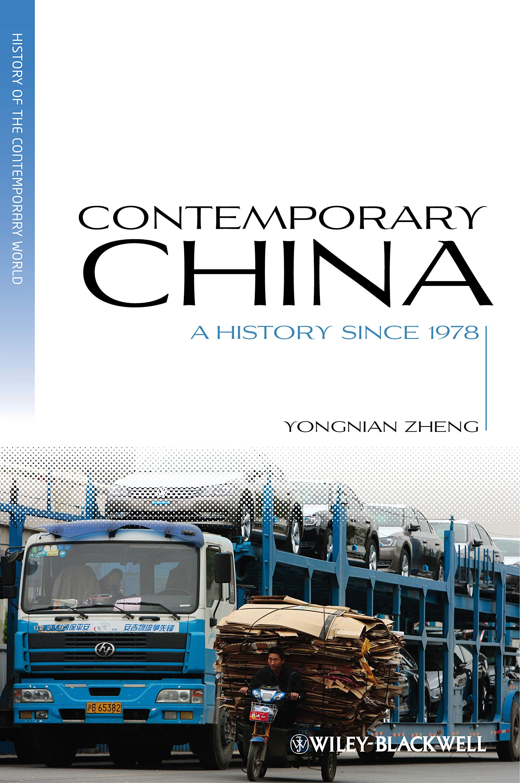 Contemporary China: A History Since 1978,Used
