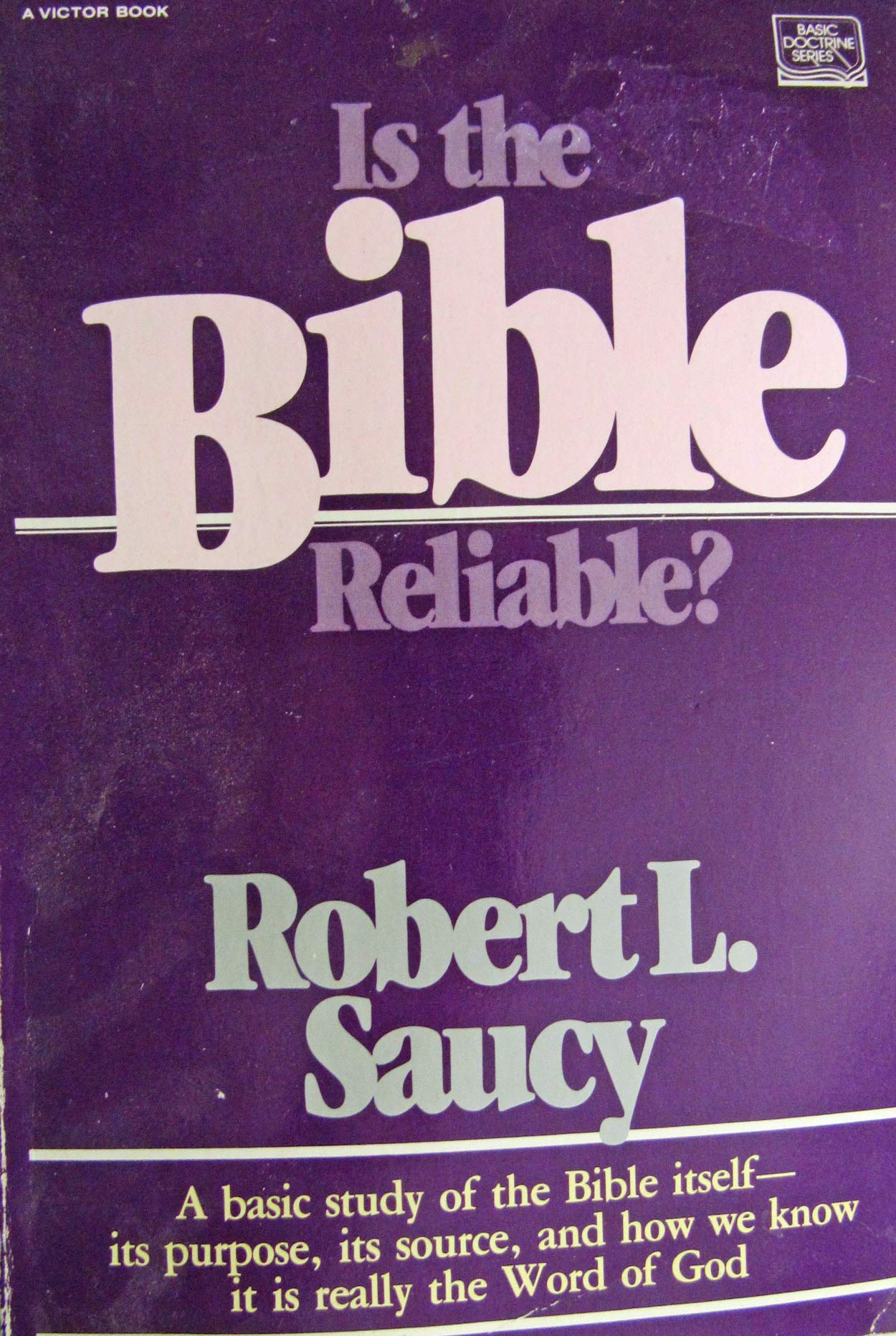 Is The Bible Reliable,Used