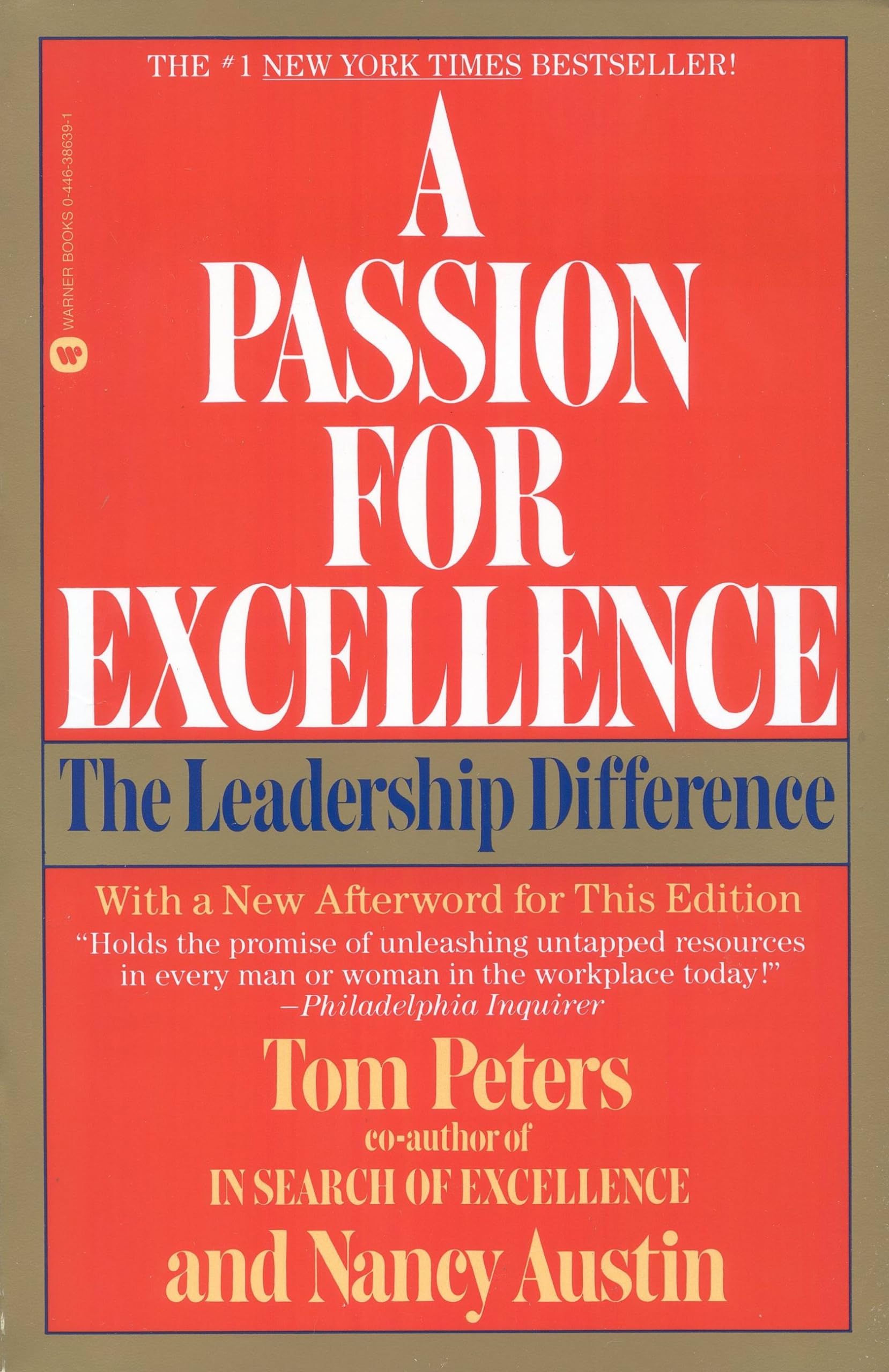 A Passion for Excellence: The Leadership Difference,New