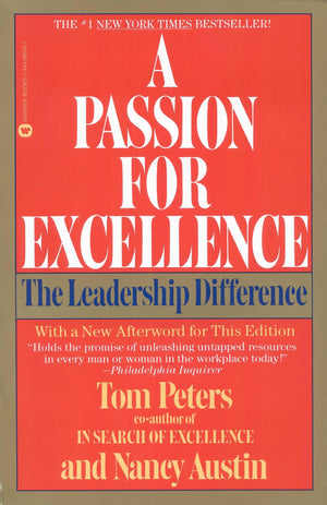 A Passion for Excellence: The Leadership Difference,New