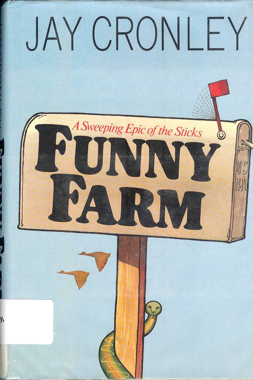 Funny Farm: A Sweeping Epic of the Sticks,Used