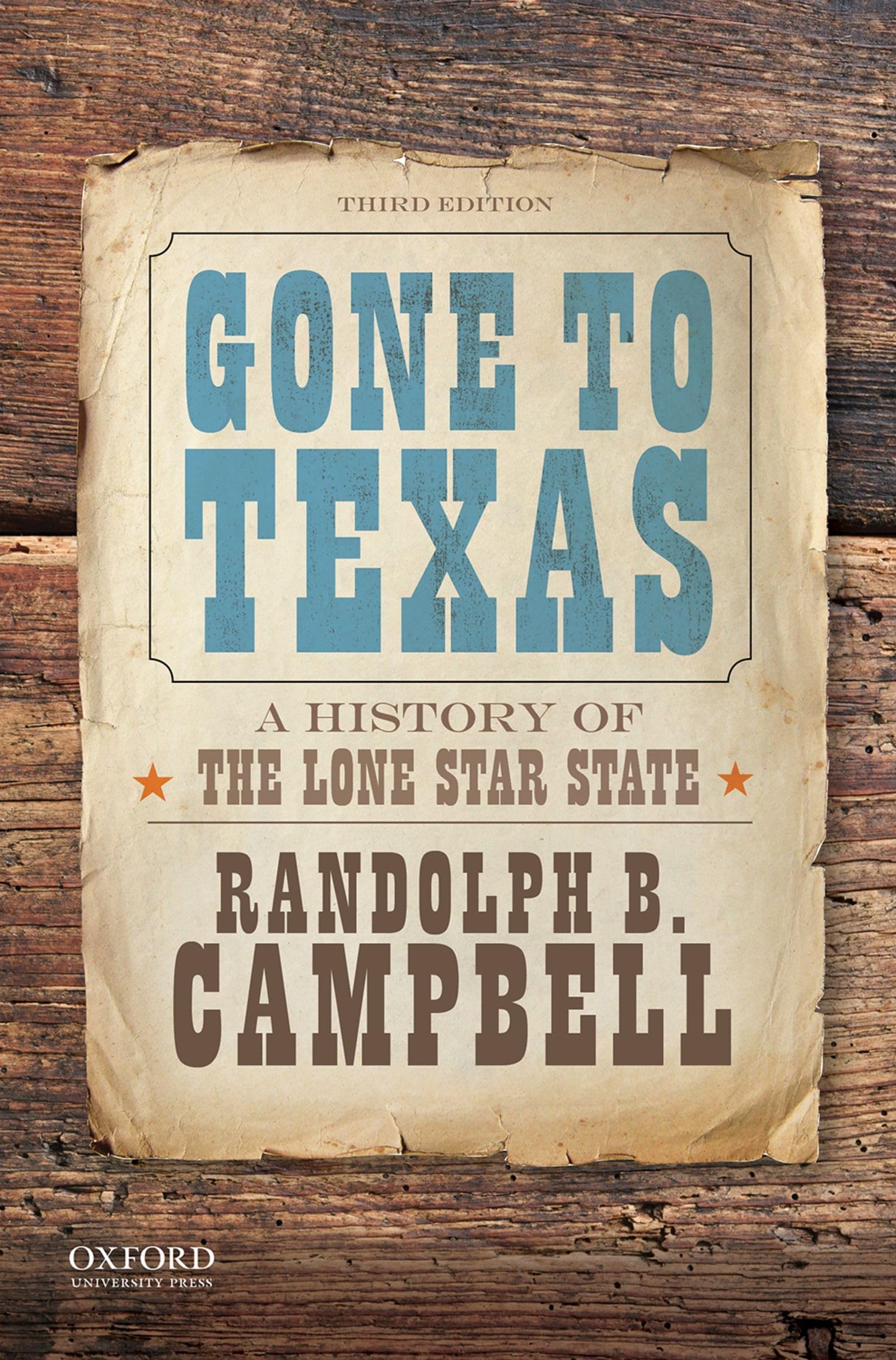 Gone to Texas: A History of the Lone Star State,Used