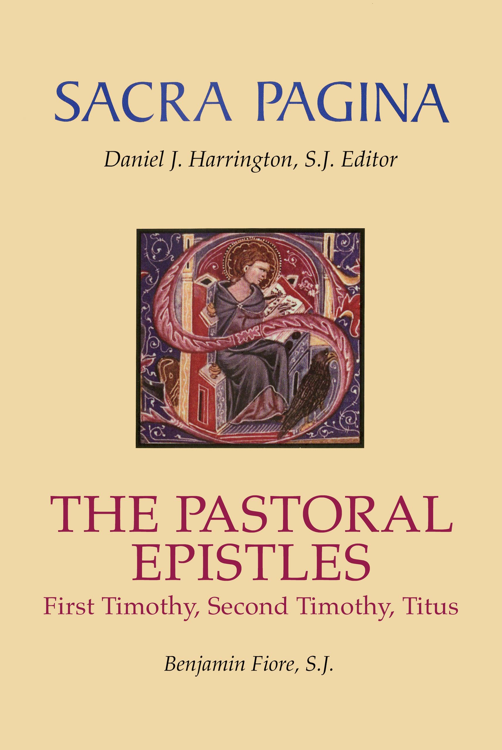 Pastoral Epistles: First Timothy, Second Timothy, And Titus (Sacra Pagina Series) (Volume 12),Used