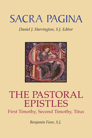 Sacra Pagina: The Pastoral Epistles: First Timothy, Second Timothy, And Titus (Volume 12),Used