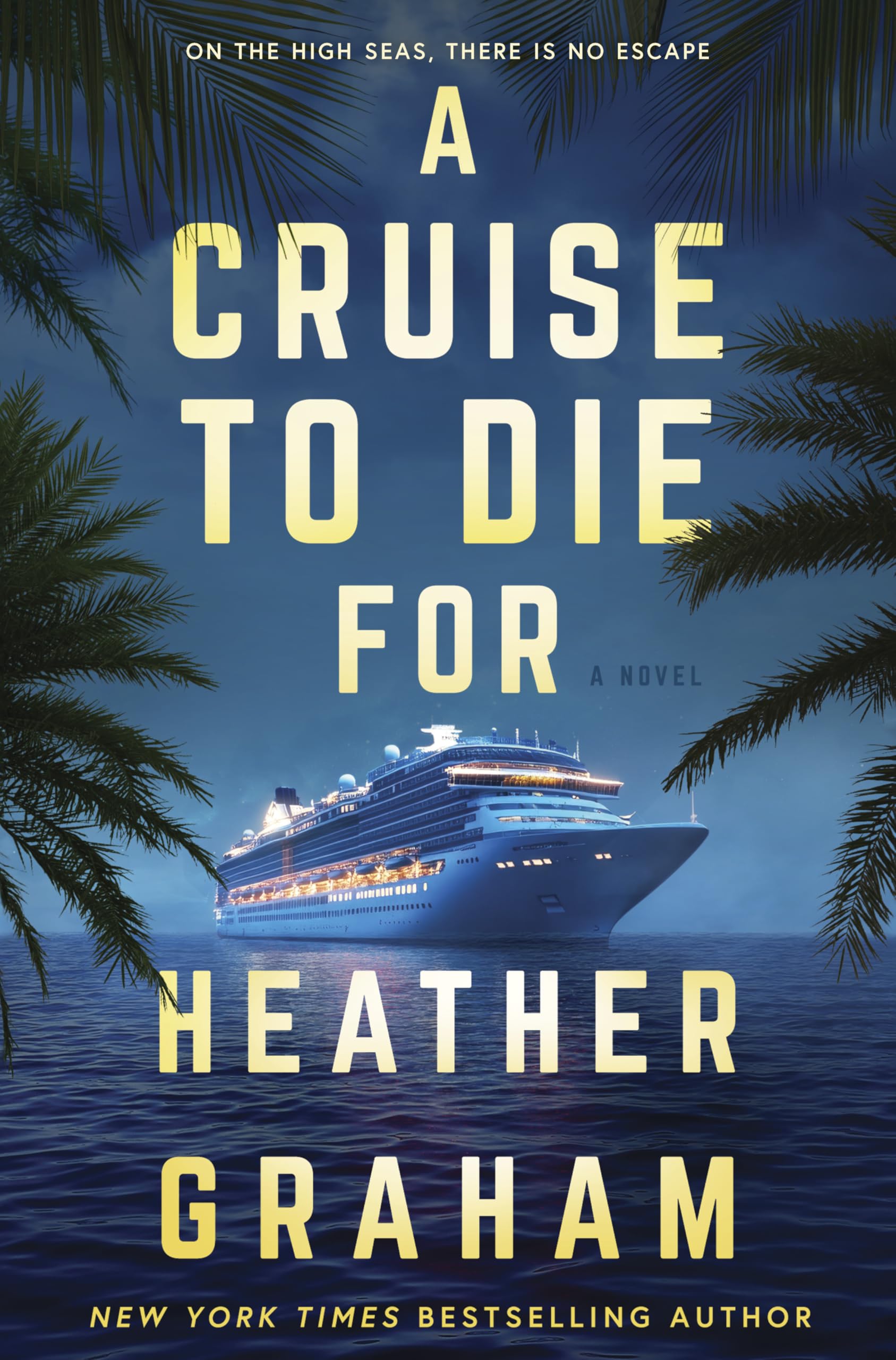 A Cruise To Die For: A Novel