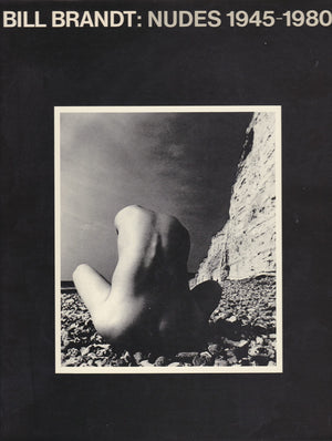 Bill Brandt: Nudes 19451980