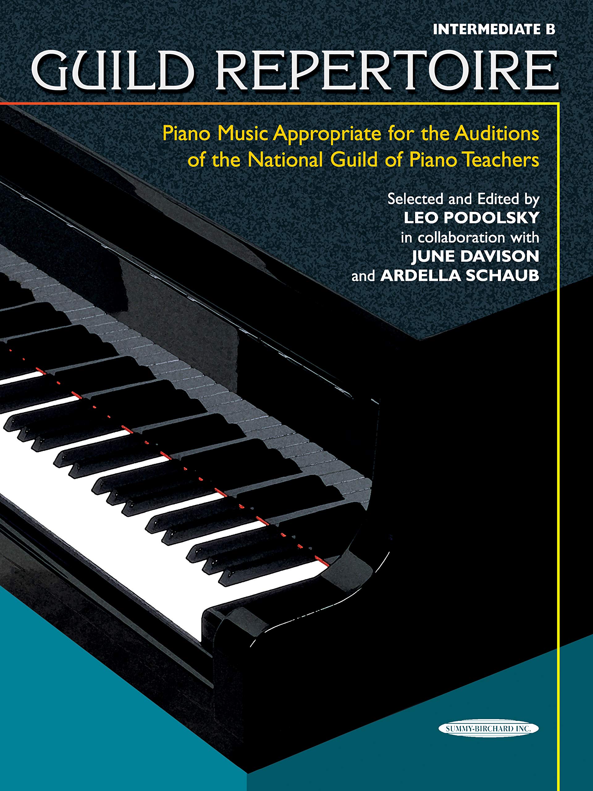 Guild Repertoire  Piano Music Appropriate For The Auditions Of The National Guild Of Piano Teachers: Intermediate B (Summybir,New