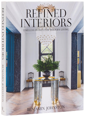 Refined Interiors: Timeless Homes For Modern Living