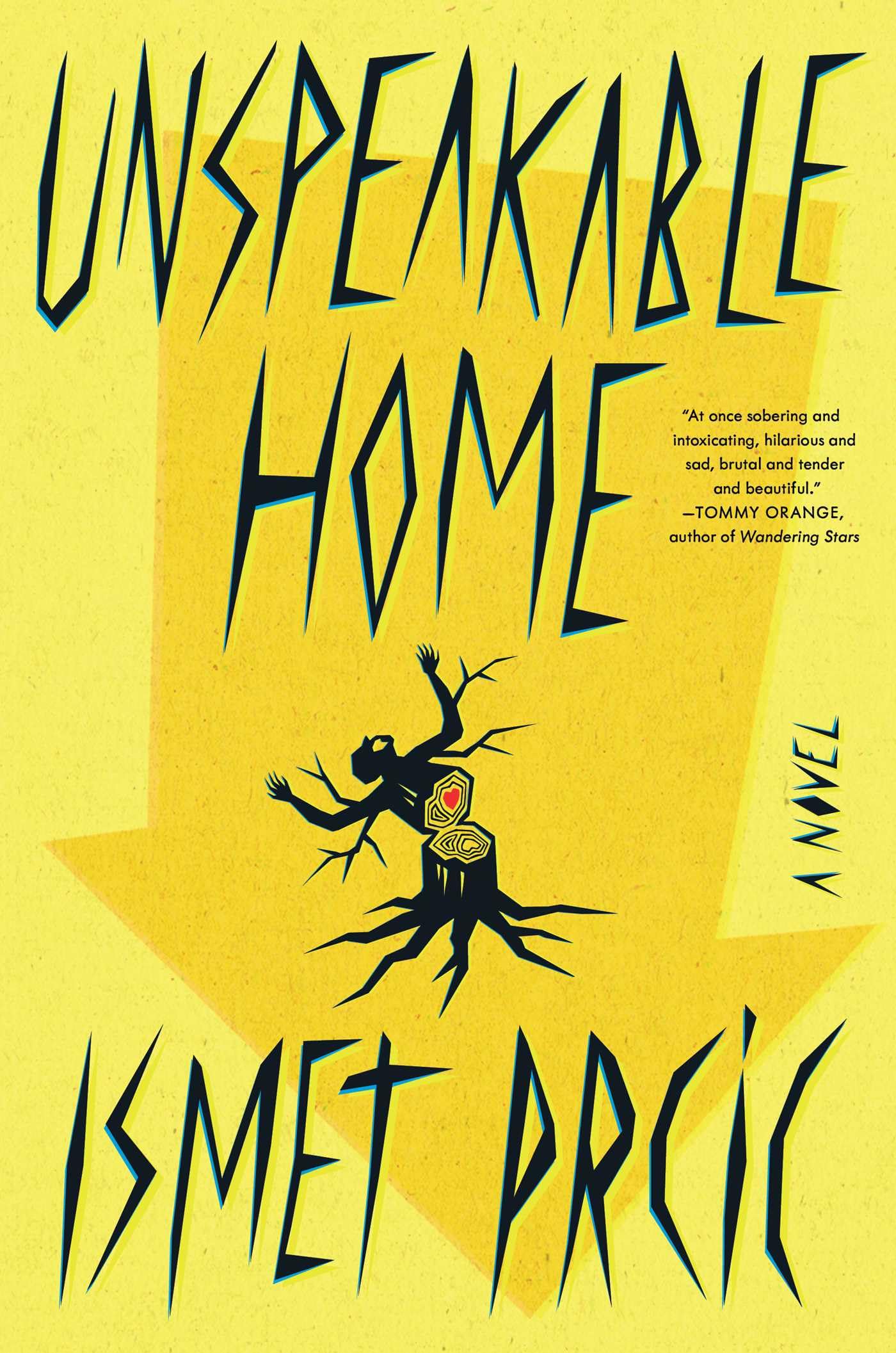 Unspeakable Home: A Novel,New