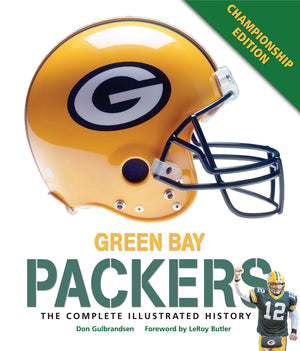 Green Bay Packers: The Complete Illustrated History  Third Edition,Used