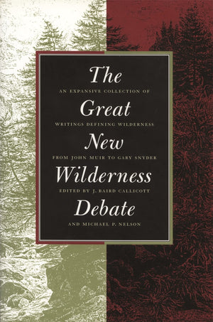 The Great New Wilderness Debate,Used