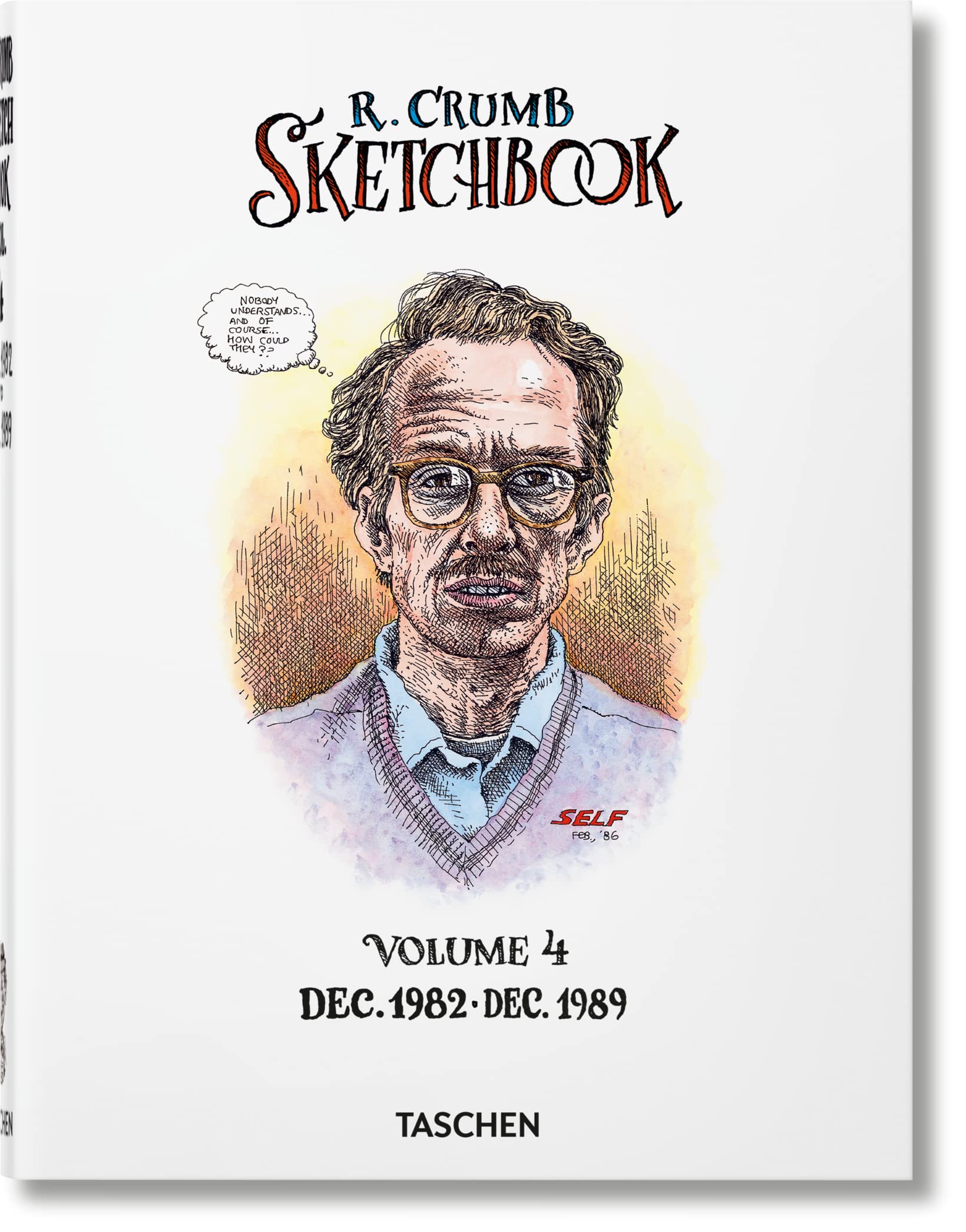 Robert Crumb. Sketchbook, Vol. 4: 19821989