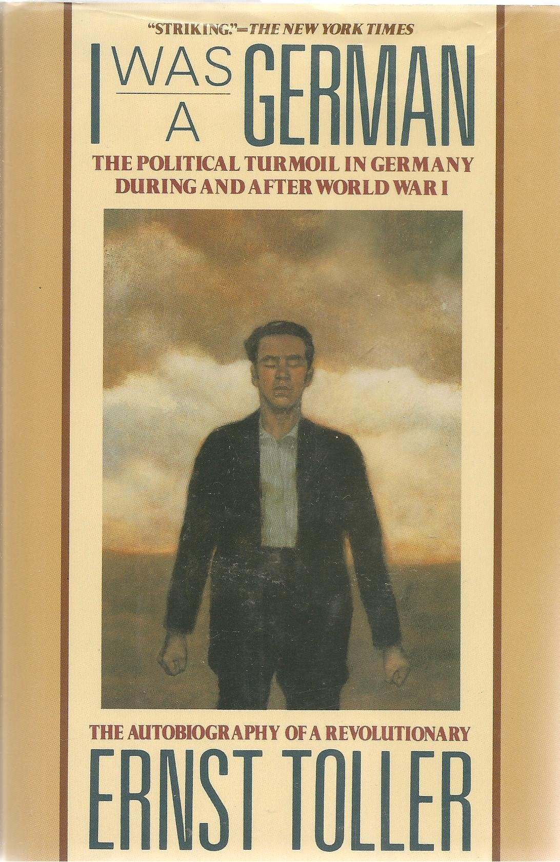I Was a German: The Autobiography of a Revolutionary (European Sources),Used