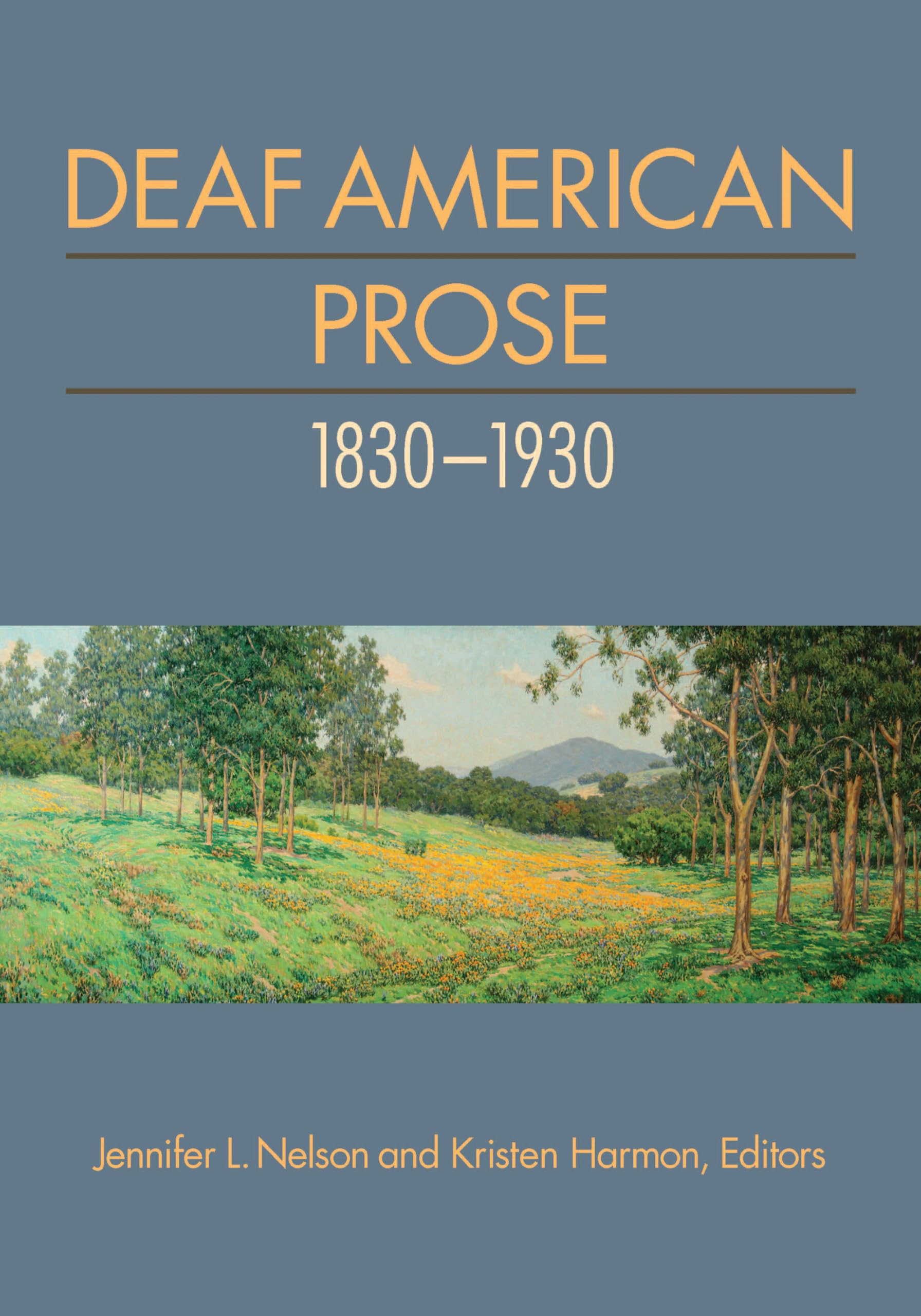 Deaf American Prose, 18301930 (Volume 2) (Gallaudet Deaf Literature),Used