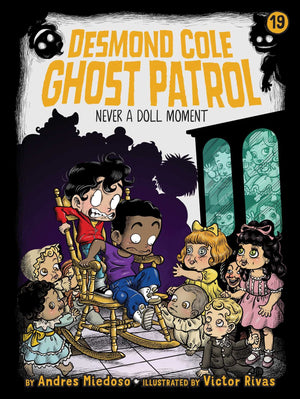 Never A Doll Moment (19) (Desmond Cole Ghost Patrol),Used