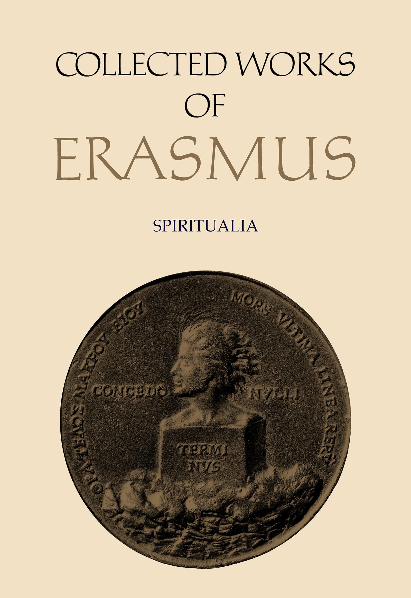 Collected Works of Erasmus: Spiritualia, Volume 66,Used