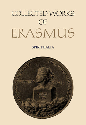 Collected Works of Erasmus: Spiritualia, Volume 66,Used