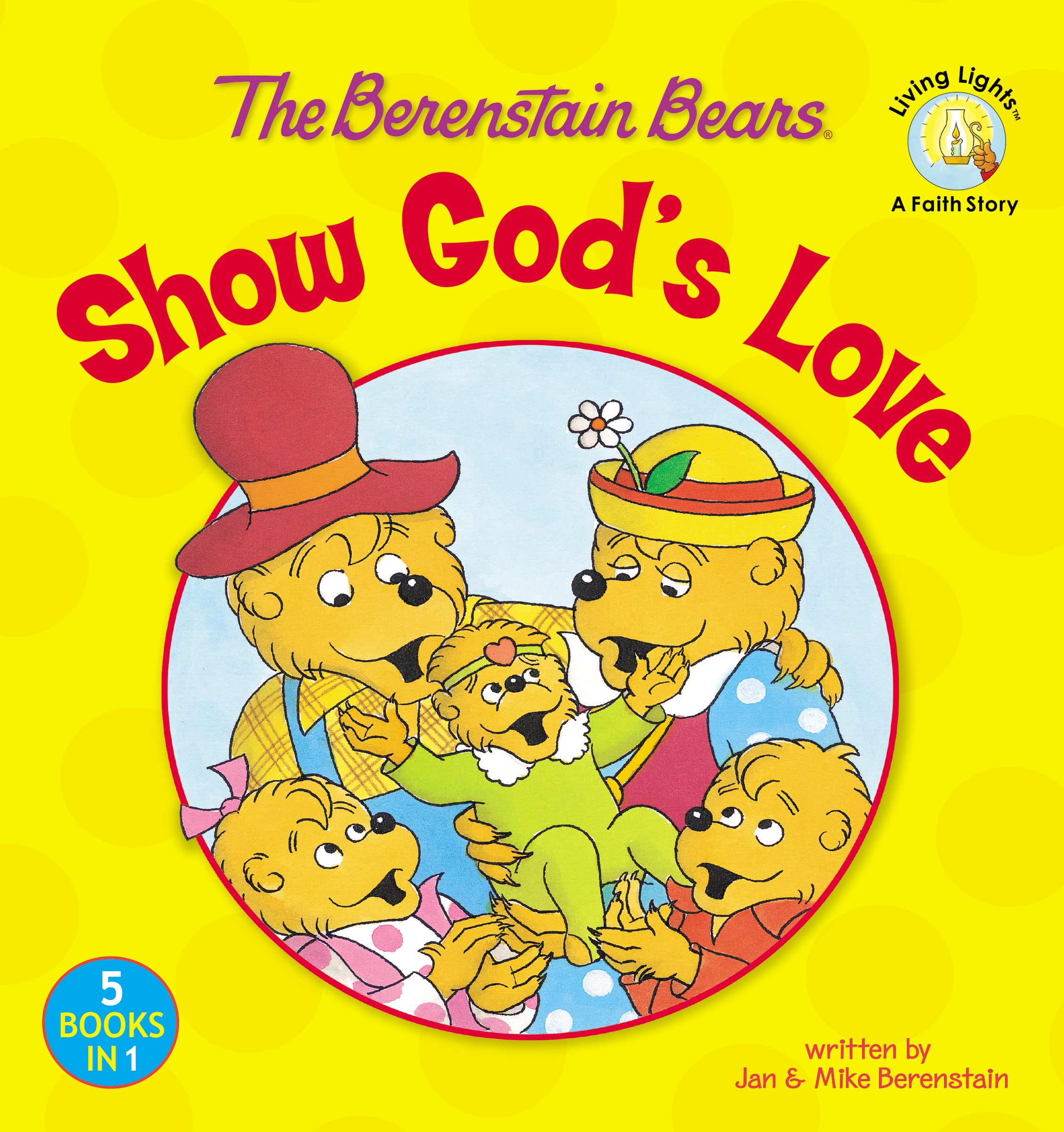 The Berenstain Bears Show God's Love (Berenstain Bears/Living Lights: A Faith Story),Used