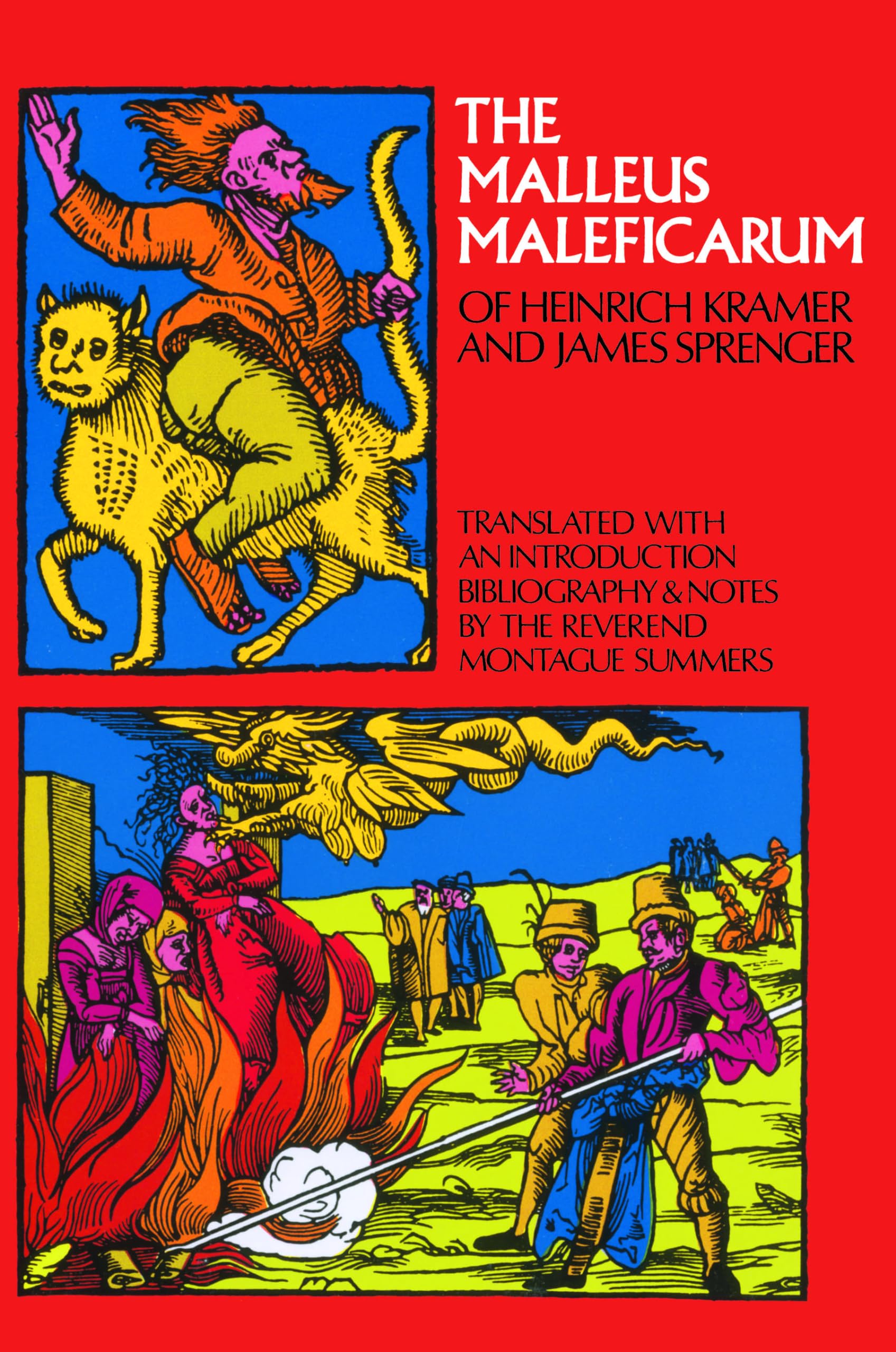 The Malleus Maleficarum Of Heinrich Kramer And James Sprenger (Dover Occult)