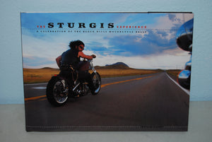 The Sturgis Experience: A Celebration of the Black Hills Motorcycle Rally,New