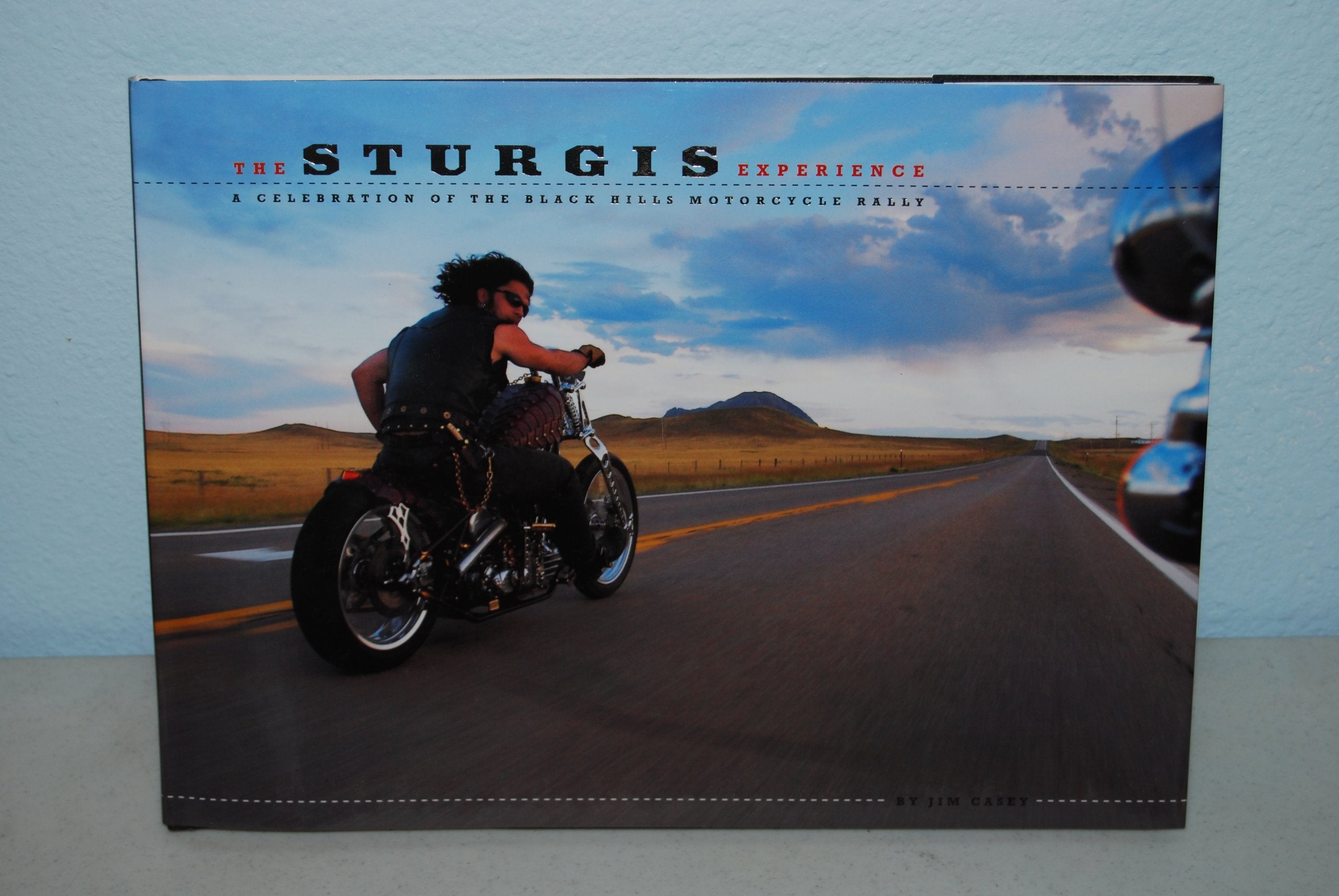 The Sturgis Experience: A Celebration of the Black Hills Motorcycle Rally,Used