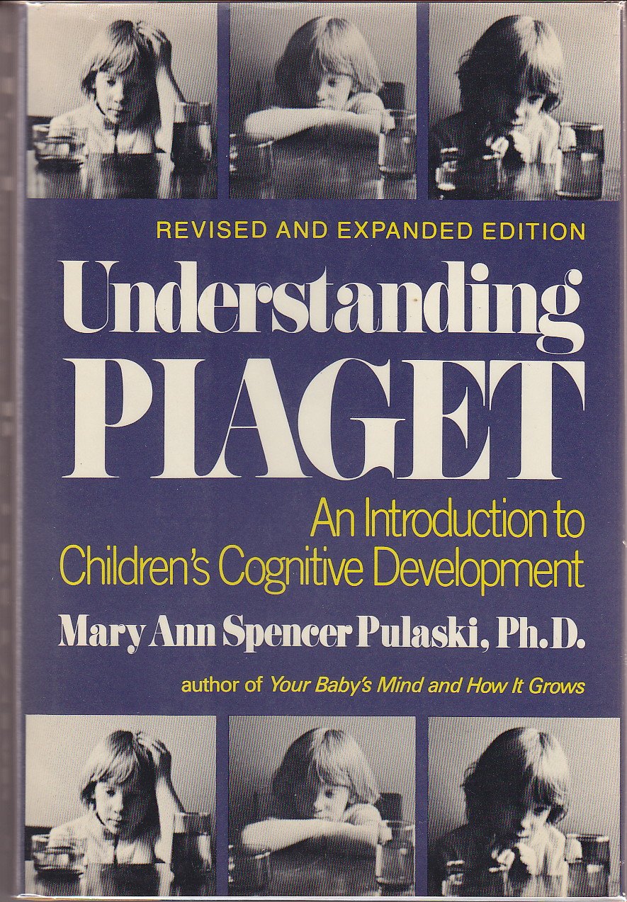 Understanding Piaget: An Introduction To Children'S Cognitive Development,Used