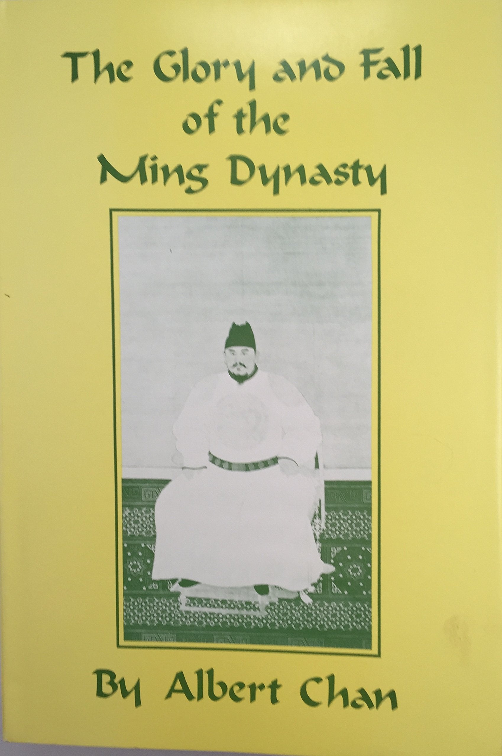 The Glory And Fall Of The Ming Dynasty,Used