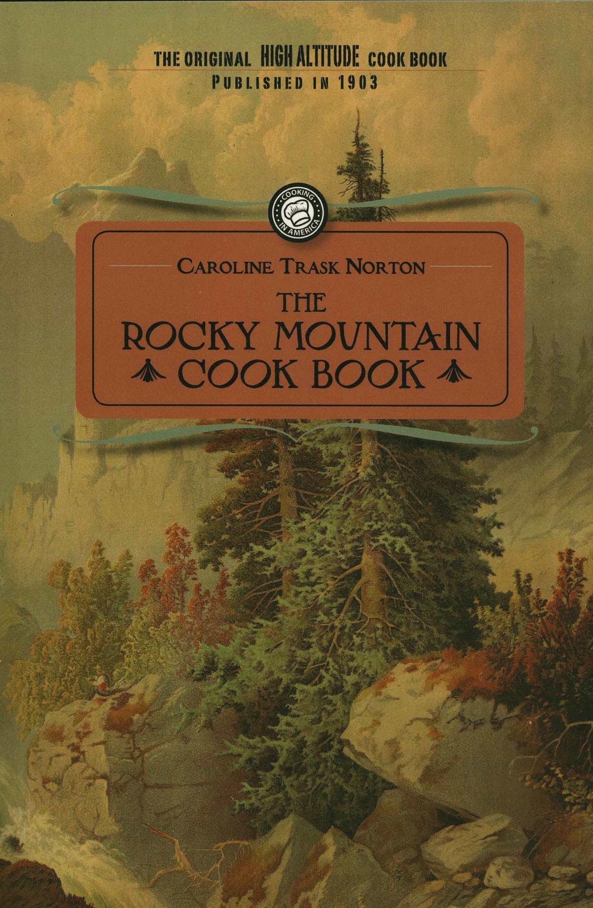 Rocky Mountain Cook Book: for high altitude cooking (Applewood Books),Used