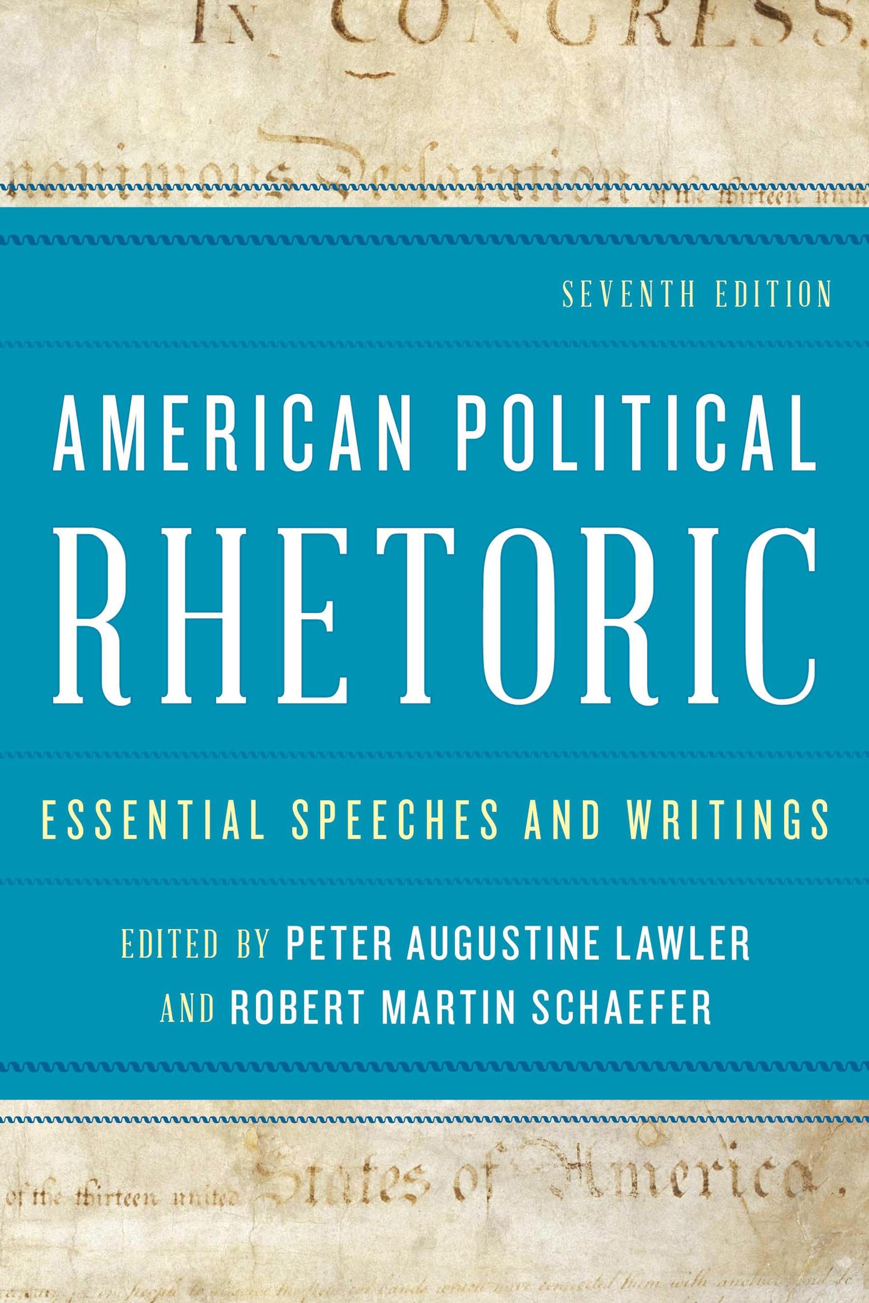 American Political Rhetoric: Essential Speeches and Writings, Seventh Edition,Used